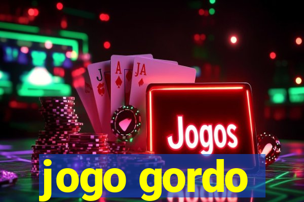 jogo gordo